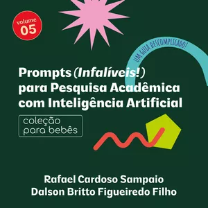 Imagem de capa para o Ebook Prompts (Infalíveis!) para Pesquisa Acadêmica com Inteligência Artificial