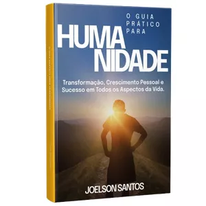 Imagem de capa para o Ebook O Guia Prático Para Humanidade - Livro Digital
