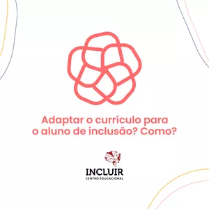 Adaptar e Incluir