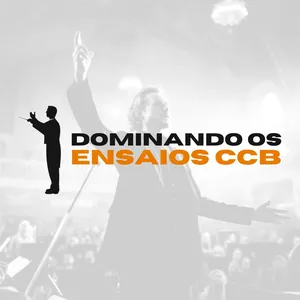 Imagem do curso Dominando os Ensaios CCB