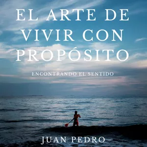 Imagen de portada para Ebook El arte de vivir con propósito. Encontrando el sentido