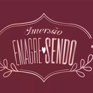 Imagem de capa para o Evento online Imersão em estratégias para emagrecimento – EMAGRE-SENDO