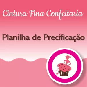 Imagem de capa para o Curso online Planilha de Precificação - Cintura Fina Confeitaria