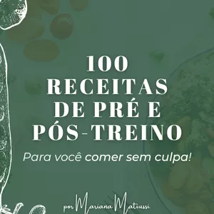 Imagem de capa para o Ebook 100 Receitas de Pré e Pós-treino