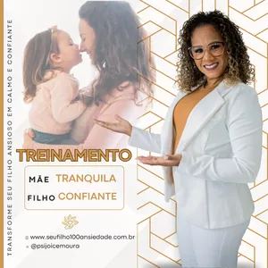Imagem de capa para o Curso online TREINAMENTO - "MÃE TRANQUILA, FILHO CONFIANTE"