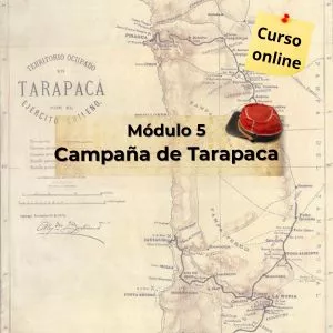 Imagen de portada para Curso online 5. Las 7 Campañas de la Guerra del Pacífico: Campaña Tacna y Arica