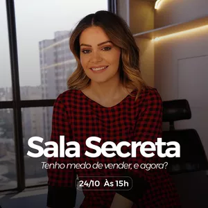 Imagem de capa para o Evento online Sala Secreta: Tenho medo de VENDER, e agora Dra Pri?