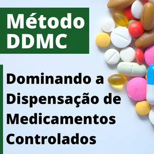 Imagem de capa para o Curso online Método DDMC - Dominando a Dispensação de Medicamentos Controlados