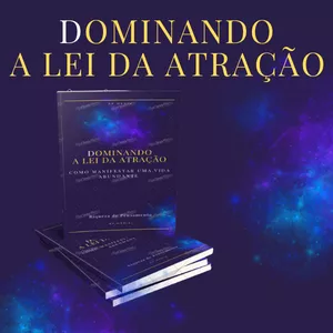 Imagem de capa para o Ebook DOMINANDO A LEI DA ATRAÇÃO