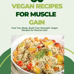 Cover image for Ebook 60 Vegan Recipes for Muscle Gain
