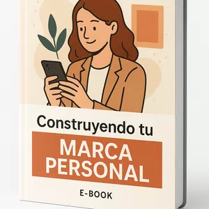 Imagen de portada para Ebook “Construye Tu Marca Personal: Guía práctica para descubrir tu esencia, proyectar tu valor y transformar tu carrera"”