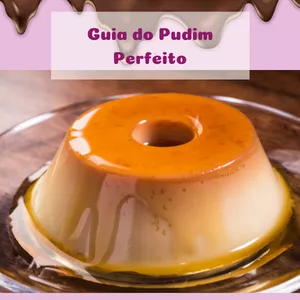 Imagem de capa para o Ebook Guia do Pudim Perfeito