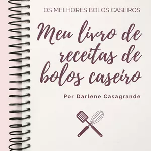 Imagem de Meu Livro de Receitas de Bolos Caseiros criado por Darlene Casagrande na hotmart