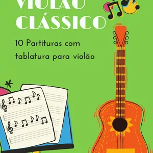 Imagem de capa para o Ebook 10 tablaturas para violão clássico