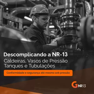 Imagem de capa para o Ebook Descomplicando a NR-13 - Conformidade e segurança até mesmo sob pressão