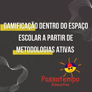 Imagem de capa para o Curso online Gamificação no espaço escolar a partir das metodologias ativas
