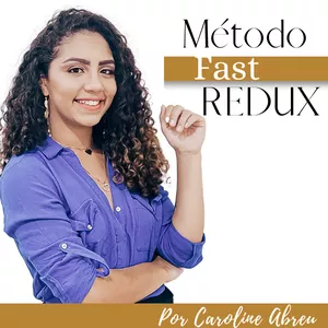 Imagem principal do produto Assinatura Fast Redux por Caroline Abreu