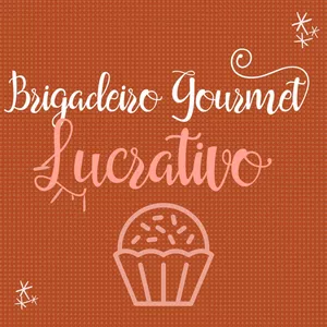 Brigadeiro Gourmet Lucrativo
