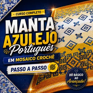 Imagem de MANTA AZULEJO PORTUGUÊS EM MOSAICO CROCHÊ criado por Aelie Flavio Crochê na hotmart