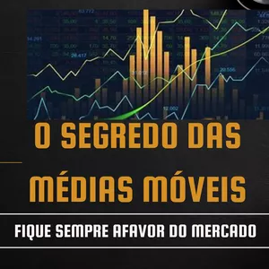 Imagem de capa para o Ebook o segredo das medias móveis