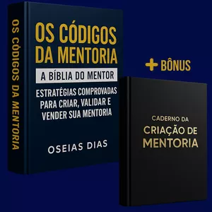 Imagem de capa para o Ebook Livro - Os Códigos da Mentoria A Bíblia do Mentor + Bônus Caderno de Criação de Mentoria