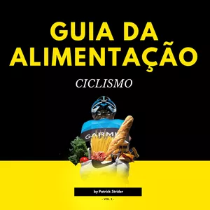 Imagem de capa para o Ebook Guia da Alimentação - Ciclismo