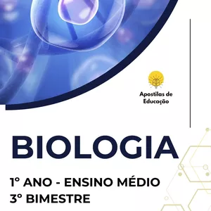 Imagem de capa para o Ebook Biologia 1º Ano 3º Bimestre (Ensino Médio) - Apostila com Planos de Aula