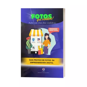 Imagem de capa para o Ebook FOTOS QUE VENDEM. Guia Prático de Fotos da Empreendedora Digital