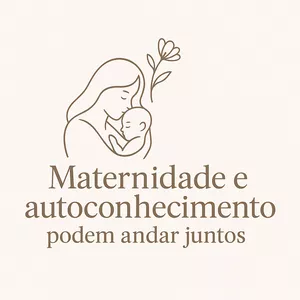 Imagem de capa para o Curso online Maternidade e autoconhecimento podem andar juntos