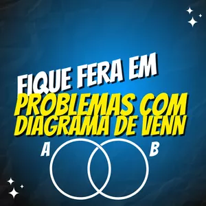 Imagem de capa para o Curso online Problemas com Diagrama de Venn