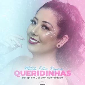 Imagem de capa para o Curso online Queridinhas (Design em Gel com Naturalidade) - Método Ellen Koyama