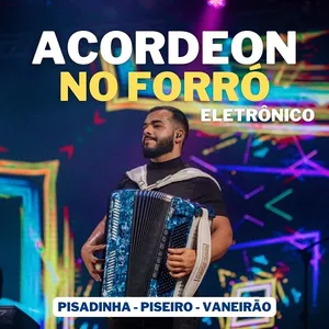 Imagem de capa para o Curso online Acordeon no Forró - BASES Forró Eletrônico - Por Gabriel Sousa