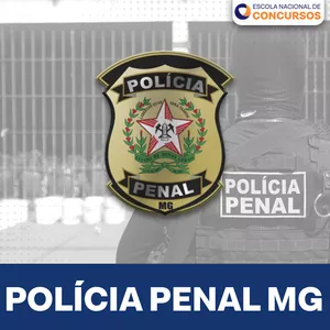 PP MG (Polícia Penal de Minas Gerais) - Agente de Segurança Penitenciário 