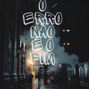 Imagem de capa para o Ebook EBOOK '' O ERRO NÃO É FIM  ''