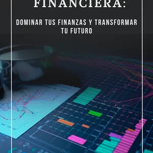 Imagen de portada para Ebook Fortaleza Financiera Estrategias Prácticas para Dominar Tus Finanzas y Transformar Tu Futuro
