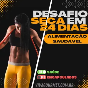 Imagem de capa para o Ebook Desafio Seca em 24 Dias com Alimentação Saudável 