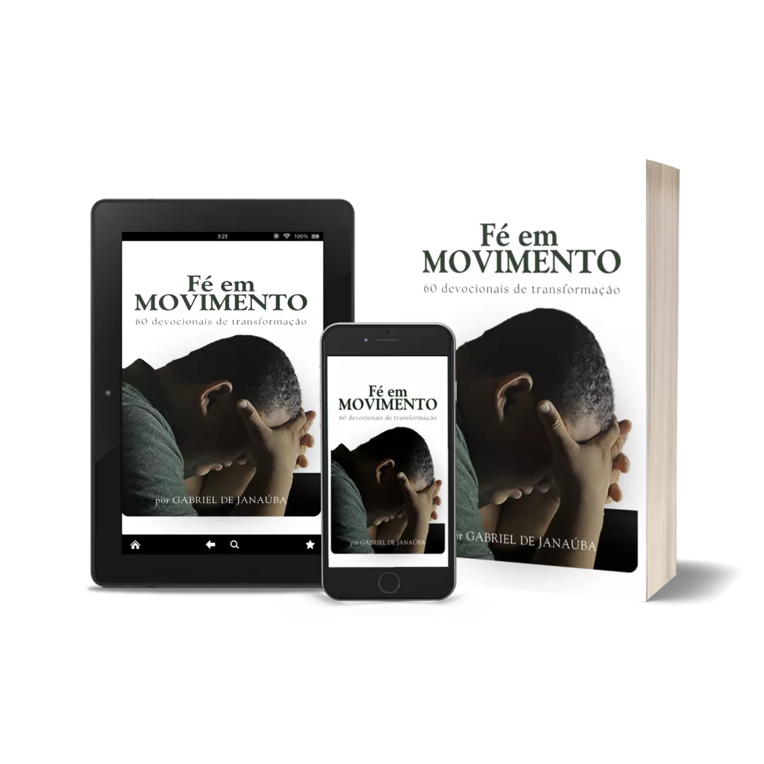 Fé em Movimento - 60 Devocionais de Transformação (por Gabriel de Janaúba) — imagem 5