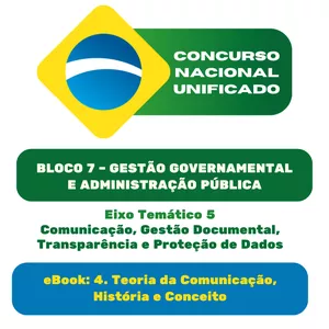 Imagem de capa para o Ebook CNU Bloco 7 - Eixo 5 - eBook tópico 4: Teorias da comunicação: história e conceitos.