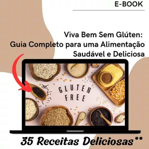 Imagem de capa para o Ebook Viva Bem Sem Glúten: Guia Completo para uma Alimentação Saudável e Deliciosa