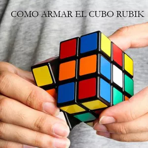Imagen principal del producto Como armar el Cubo Rubik . Paso a paso método principiante . Curso completo y personalizado