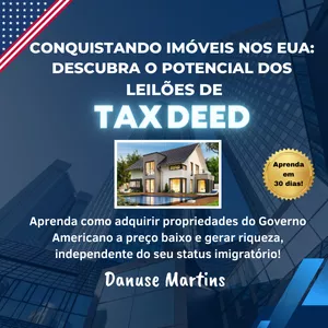 Imagem de capa para o Ebook E-book: Conquistando Imóveis nos Estados Unidos: Descubra o Potencial dos Leilões de Tax Deed