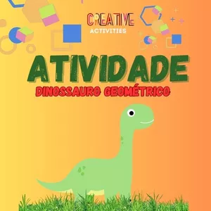 Imagem de capa para o Ebook ATIVIDADE DINOSSAURO GEOMÉTRICO 