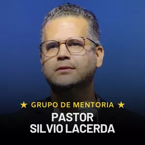 Imagem de capa para o Curso online Mentoria Pastor Silvio Lacerda
