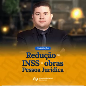 Imagem de capa para o Curso online Formação redução do INSS de obras Pessoa Jurídica