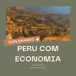 Imagem de capa para o Ebook Explorando o Peru com Economia!
