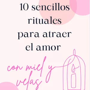 Imagen de portada para Ebook 10 Sencillos Rituales para atraer el amor con miel y velas