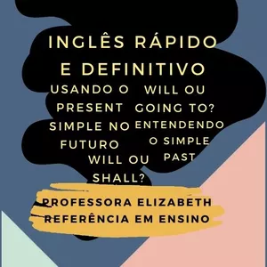 Imagem do curso Inglês Rápido (will/shall/Simple Past/Present Simple(Futuro)