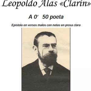 Imagen de portada para Ebook Leopoldo Alas «Clarín» A 0’ 50 poeta Epístola en versos malos con notas en prosa clara
