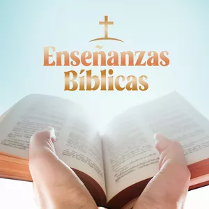 🙏🏼 Enseñanzas Bíblicas