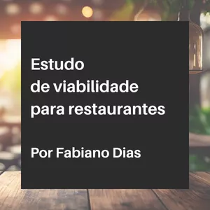 Imagem de capa para o Serviço online Estudo de Viabilidade para Restaurantes (Em Grupo)